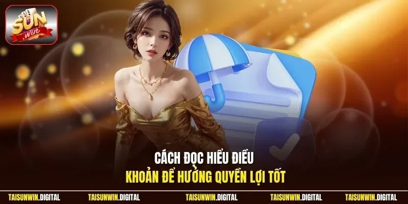 Cách đọc hiểu điều khoản miễn trừ trách nhiệm Sunwin để bảo vệ quyền lợi