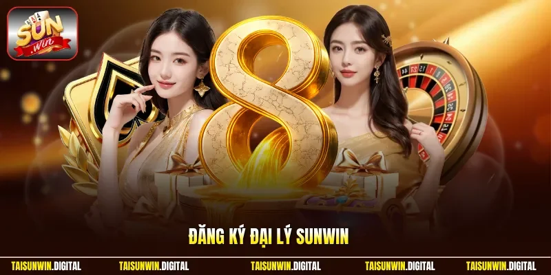 Đăng ký đại lý Sunwin