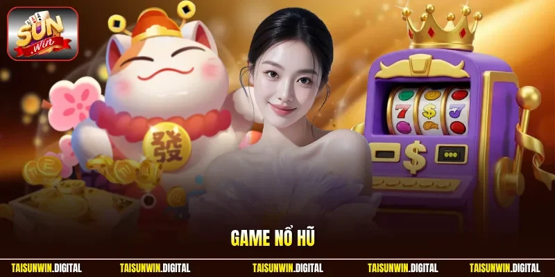 Game nổ hũ