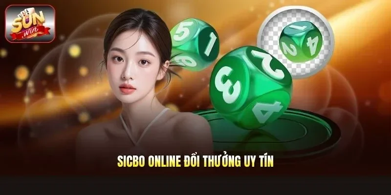 Sicbo Online Đổi Thưởng Uy Tín