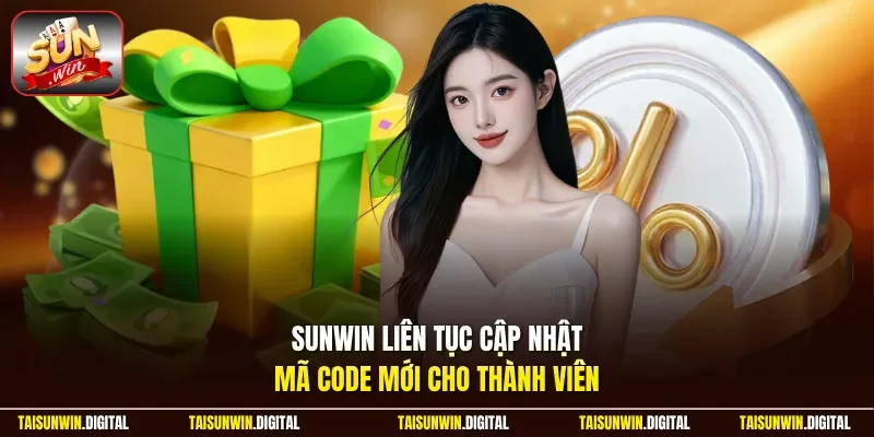 Sunwin liên tục cập nhật mã code mới cho thành viên